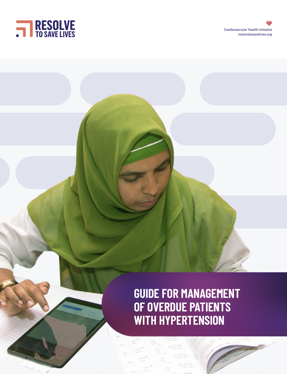 cover photo for the document titled Guide to management of overdue patients with hypertension showing a woman with a green headdress using a digital device